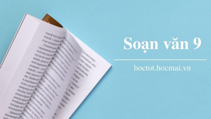 Các tác phẩm trong chương trình soạn văn 9 đều là những áng văn chương đặc sắc.