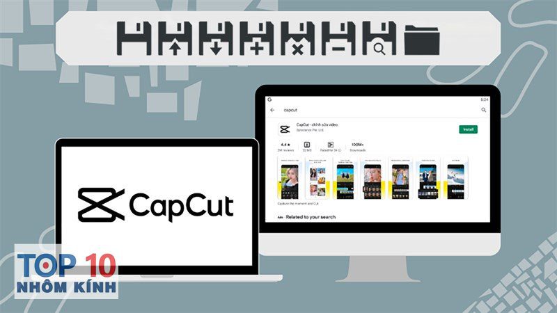 capcut là gì - Ai nên dùng CapCut?
